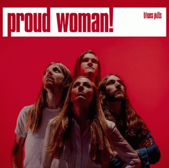Blues Pills : Proud Woman
